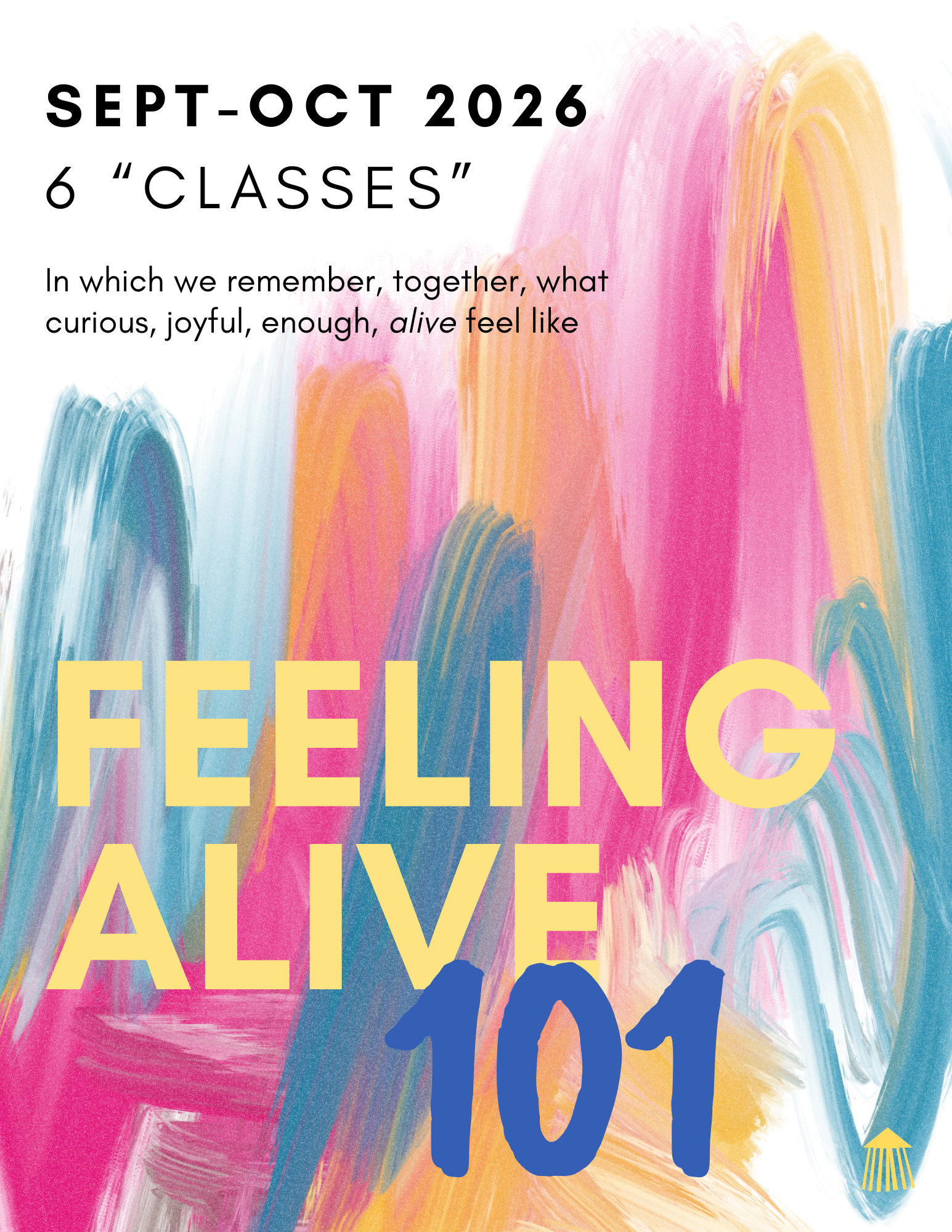 Feeling Alive 101 — September 2026